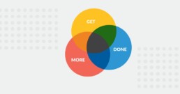 get more done